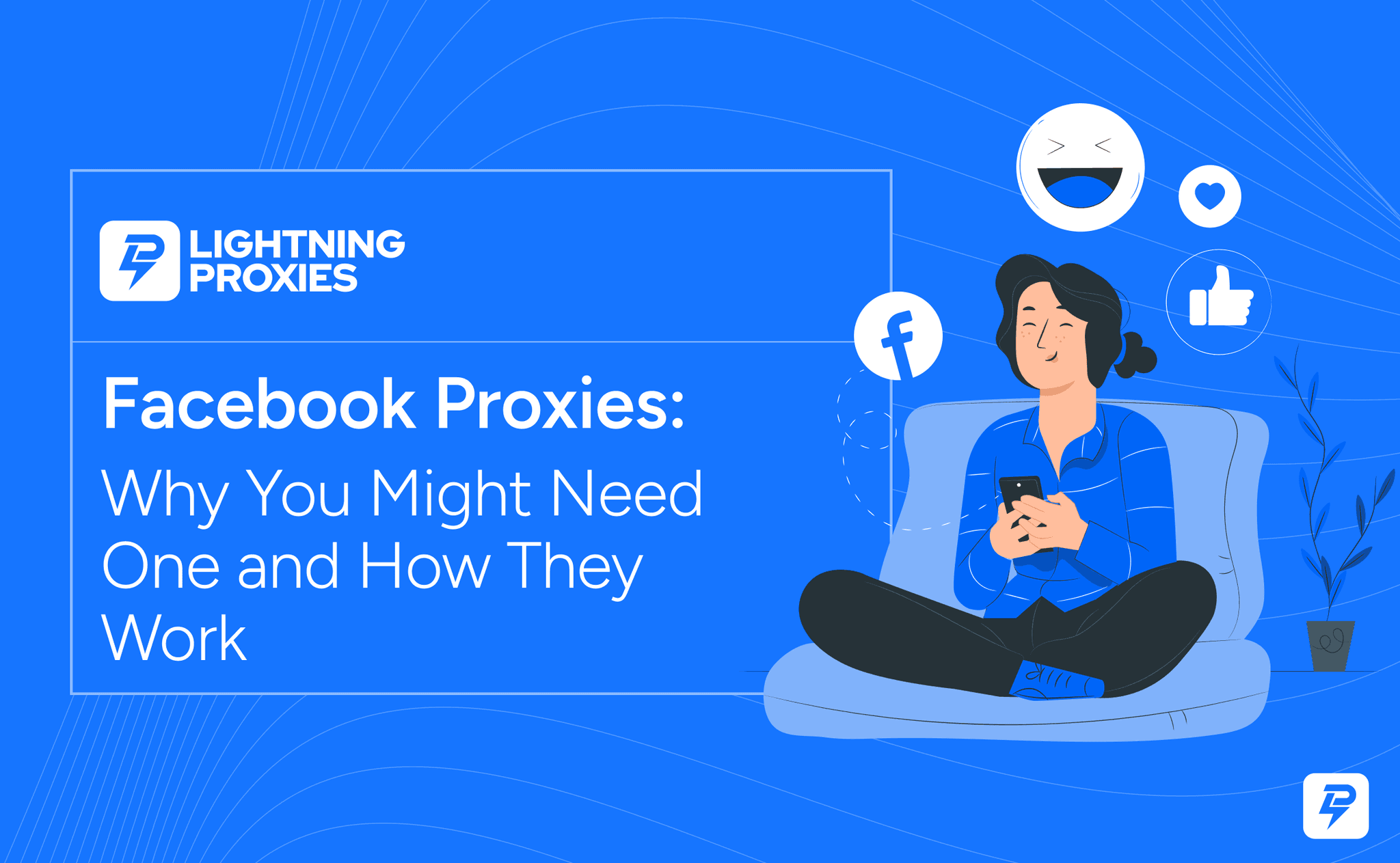 Blue illustration showing how a Facebook proxy works, with proxy server, shield protection, and devices accessing Facebook from different locations for secure and stable account management.