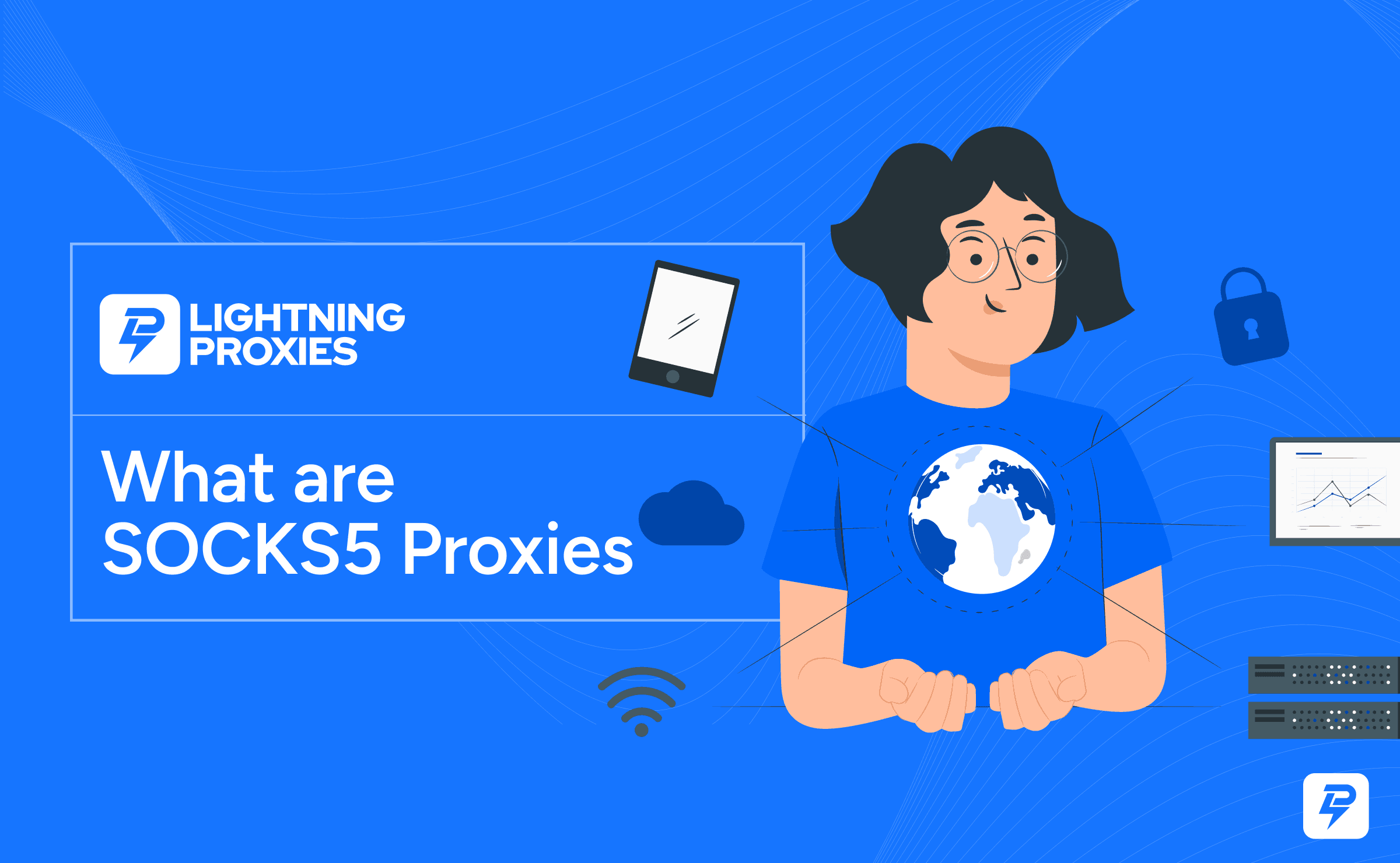 What Are SOCKS5 Proxies?